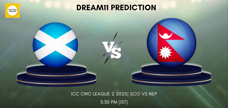 SCO vs NEP Dream11 Prediction Today: Match 77, Fantasy Cricket Tips, Playing 11 | ICC CWC League 2 2025